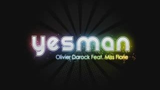 Olivier Darock Feat Miss Florie - Yes Man