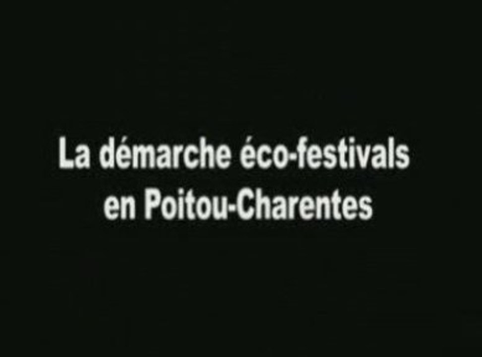 la démarche Eco-festival en poitou-Charentes