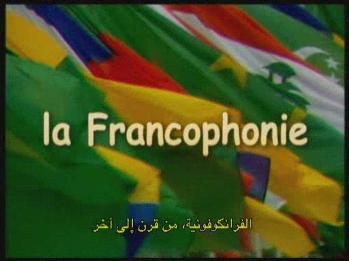 Histoire de la Francophonie