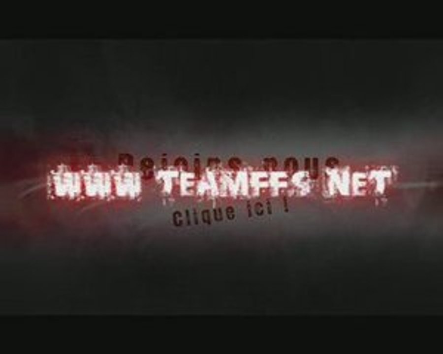 Team [FFS]Vidéo Montage by RAPTORS_Souhell n°2