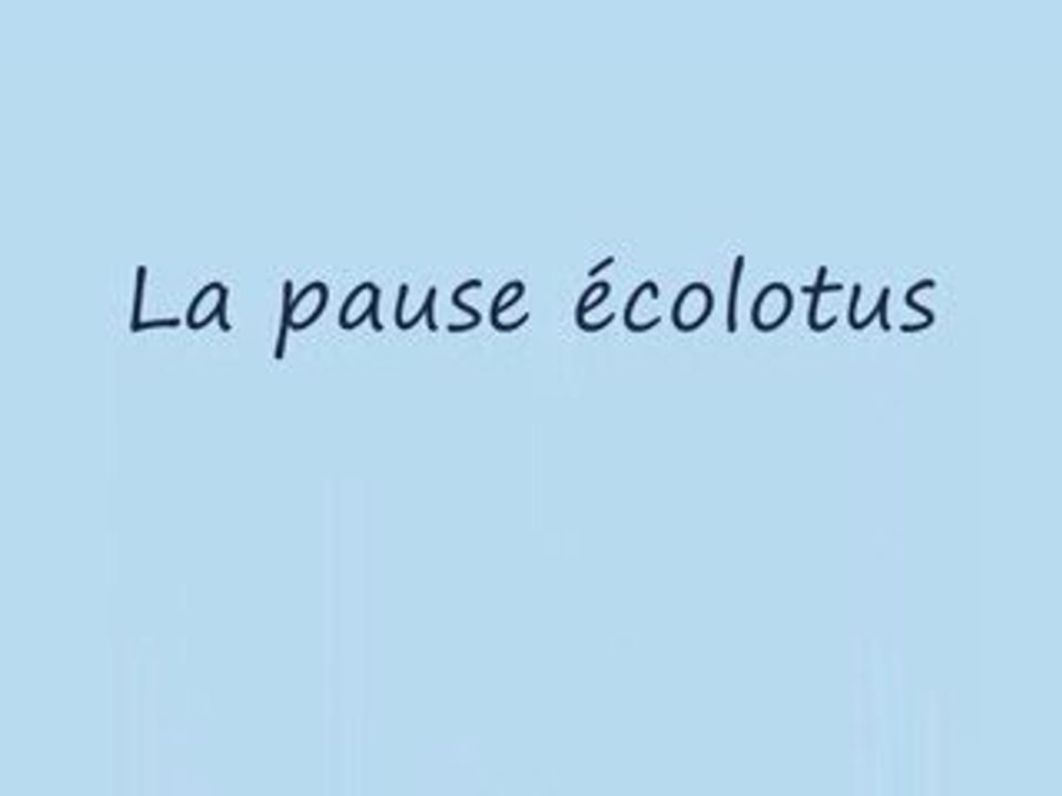 La pause écolotus