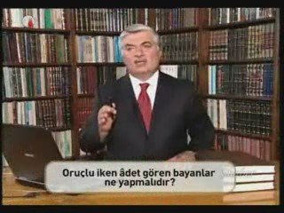 Oruçlu iken adet görülse