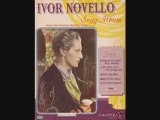 Dorothy Dickson sings Ivor Novello's Music In May