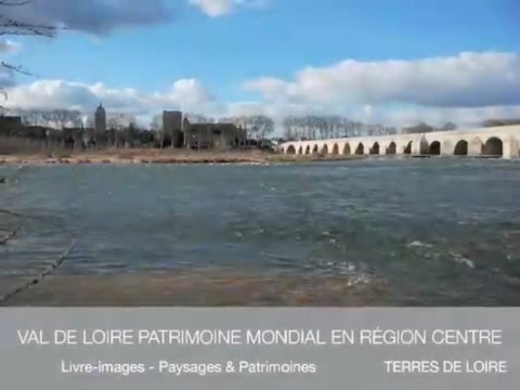 Livre-Images du Val de Loire Patrimoine mondial en Région Ce