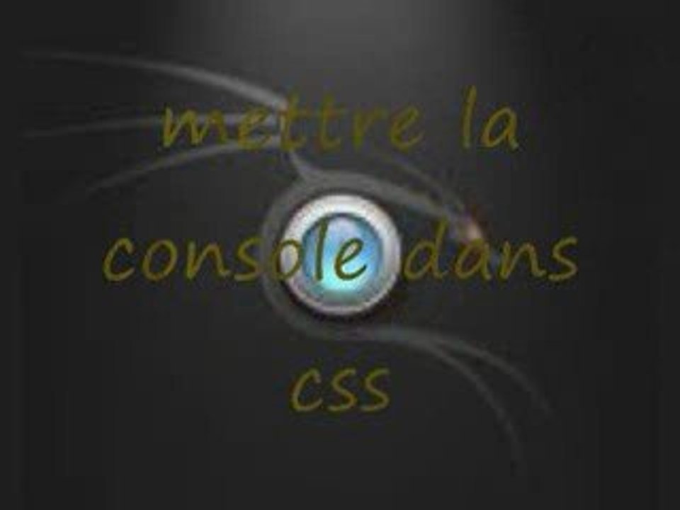 Console css