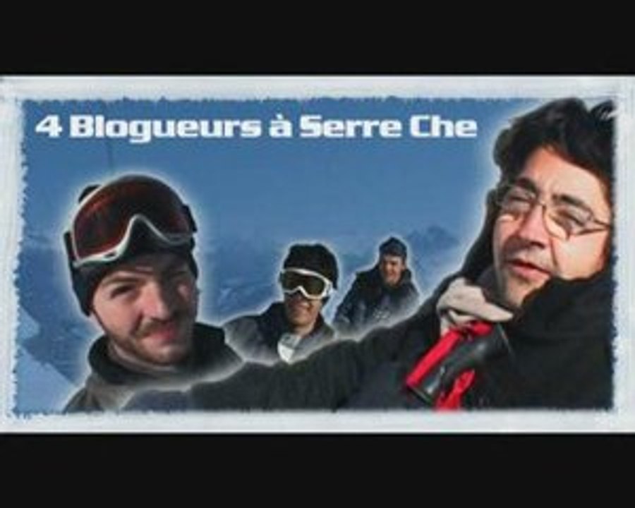 4 Blogueurs à Serre Che