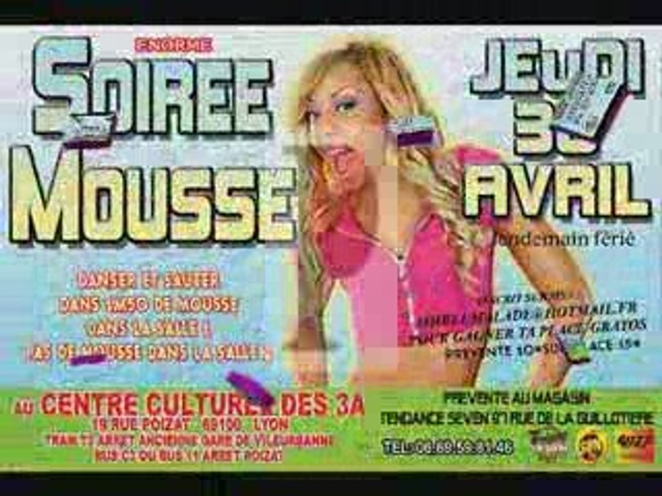 SOIREE MOUSSE JEUDI 30 AVRIL 2009