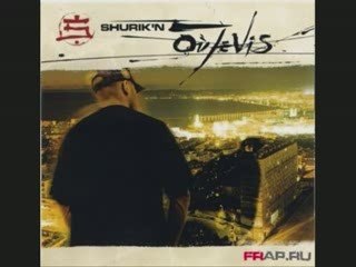 Shurik'n freeman-ou je vis-  sur de rien