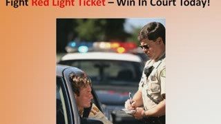 Fight Red Light Ticket - Win In Court!