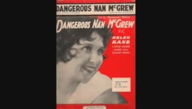Helen Kane-Dangerous Nan McGrew