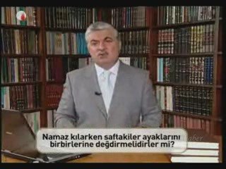 Namazda ayakların ayrı bitişik olması