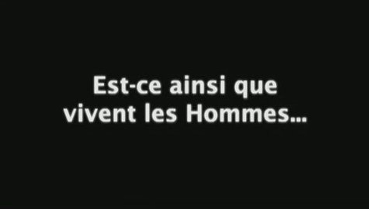 Est-ce ainsi que vivent les Hommes Documentaire