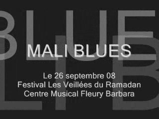 MALI BLUES Festival Veillées du Ramadan le 26 septembre 08