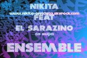 Nikita feat Zino  ensemble