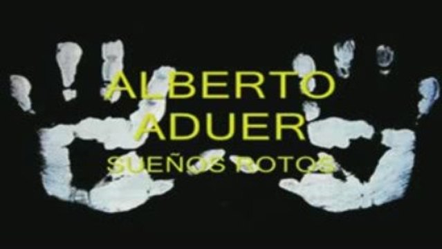 POP / ALBERTO ADUER - SUEÑOS ROTOS - MUSICA MP3 ESCUCHA.COM