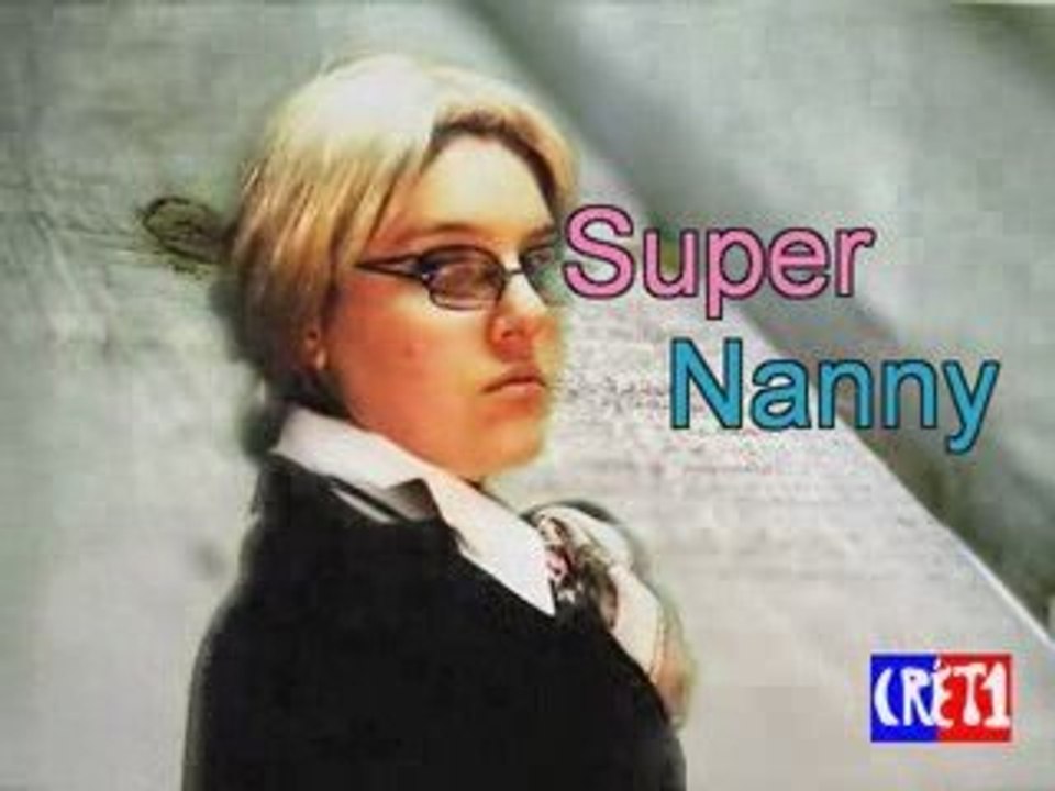 Projet Théatre: Super Nanny