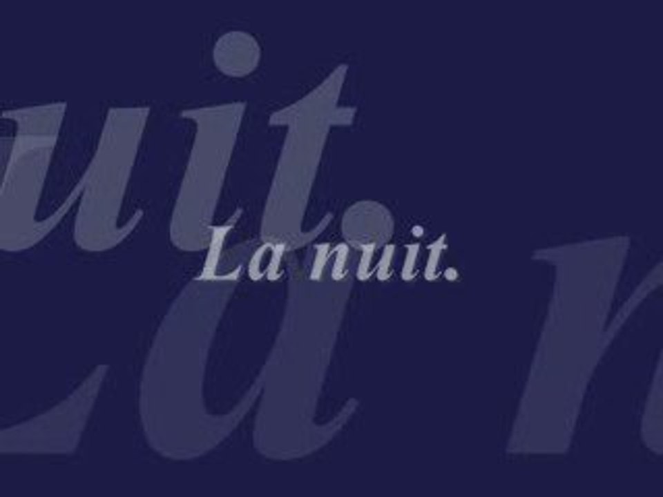 La nuit.