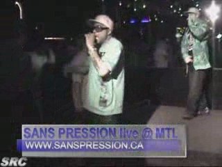 Sans Pression - Number One (live) @ MTL / SRC