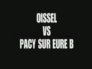 Oissel vs Pacy sur eure B