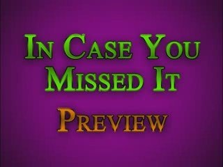 ICYMI Preview Clip - Jick's a Lying Douchebag