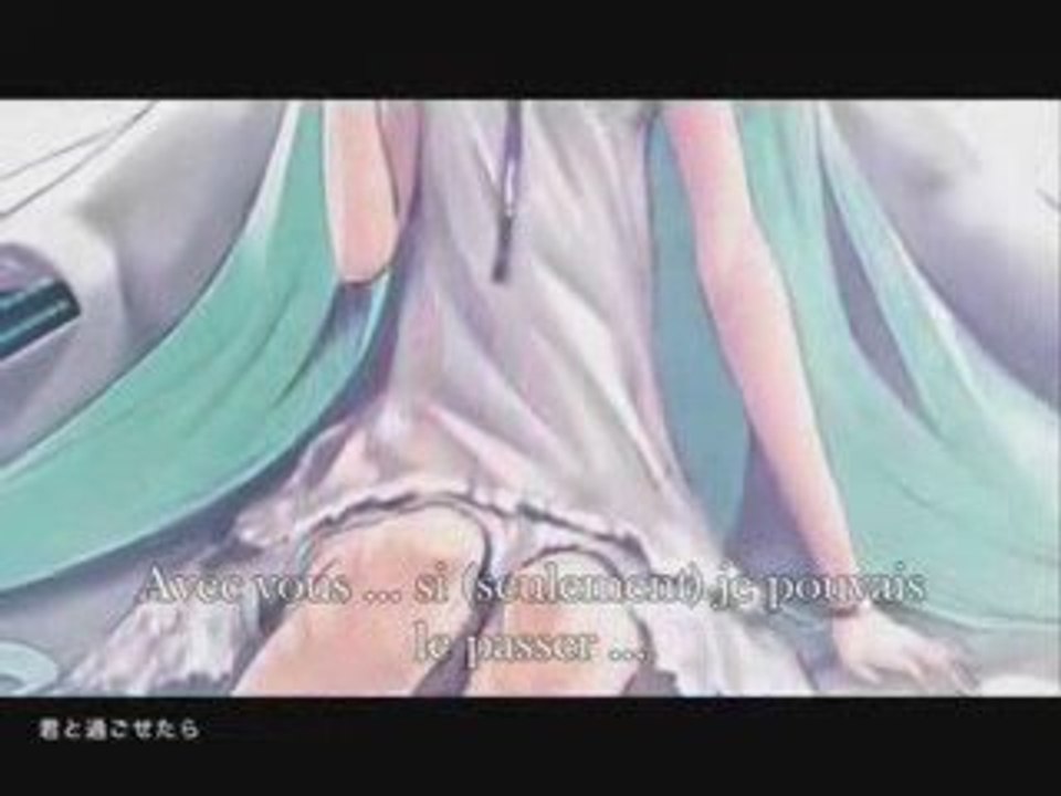[Vocaloid]Hatsune Miku[Last night good night]PV FULL(vostfr)