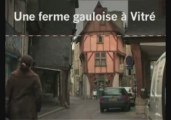 Une ferme gauloise à Vitré