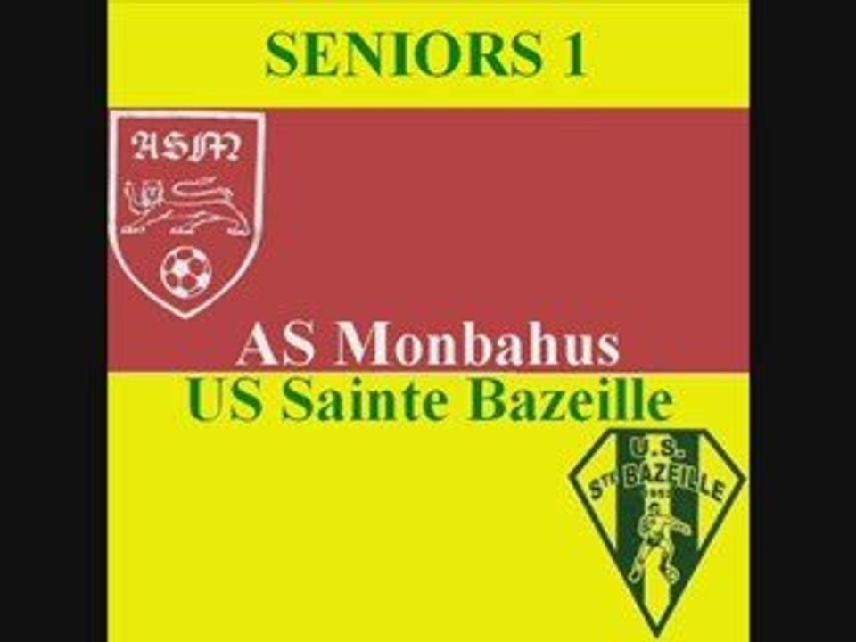AS Monbahus - US Sainte Bazeille Film