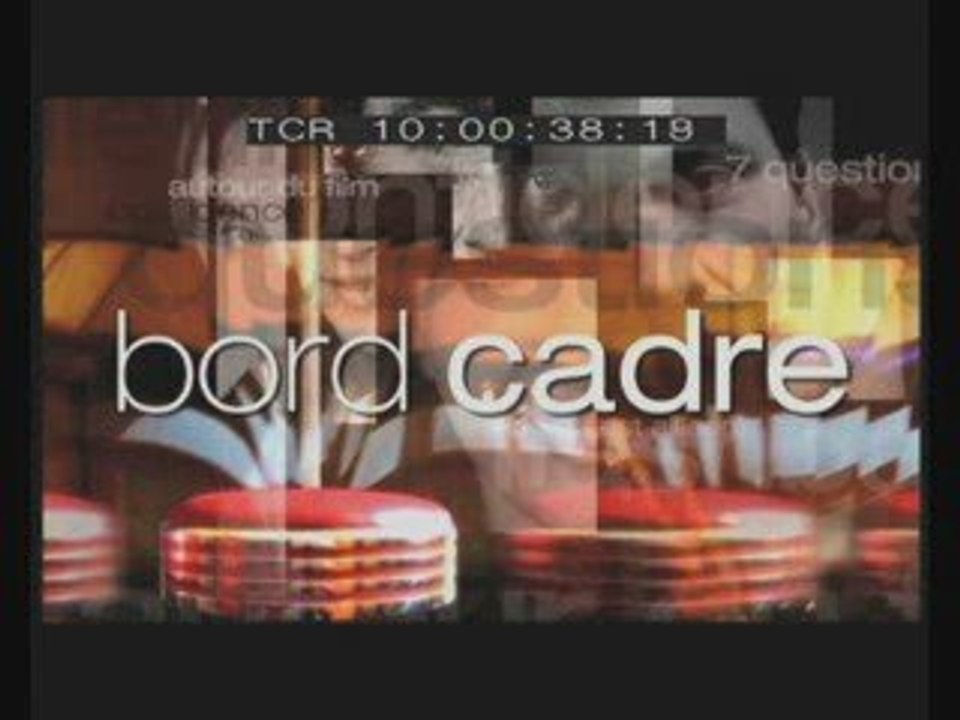 J'me sens pas belle - Emission Bord_cadre