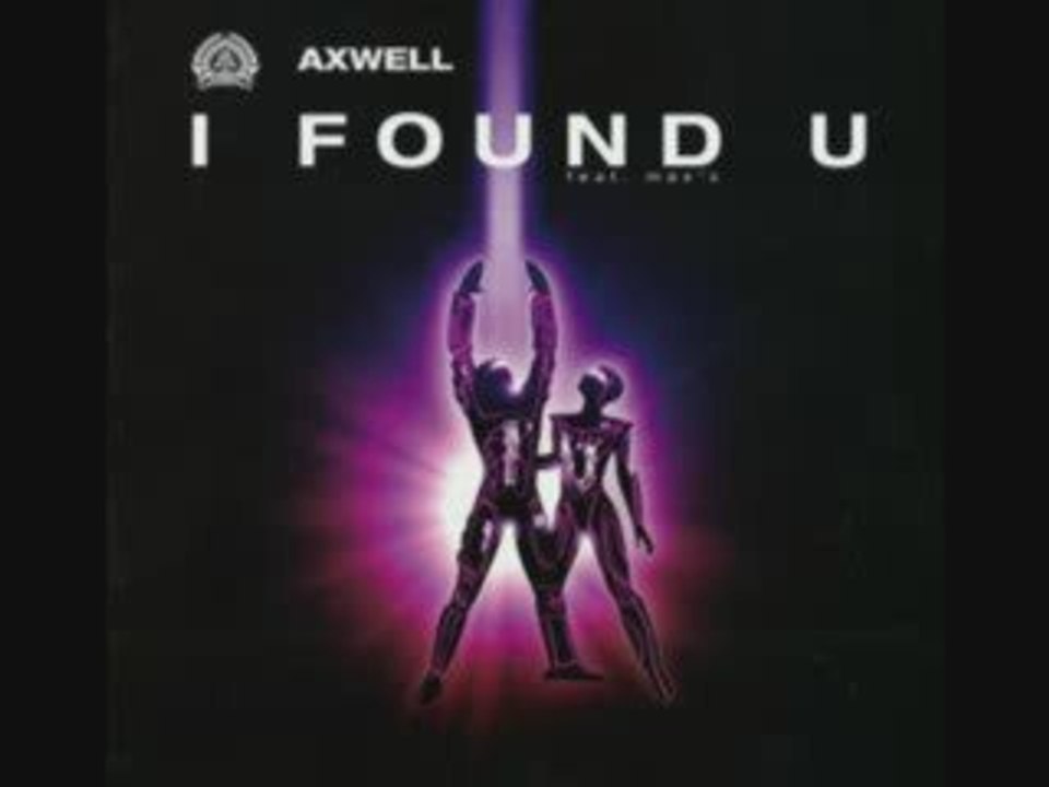 Axwell - I found u (Tocadisco mix)