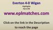 Everton 4-0 Wigan Athletic Highlights