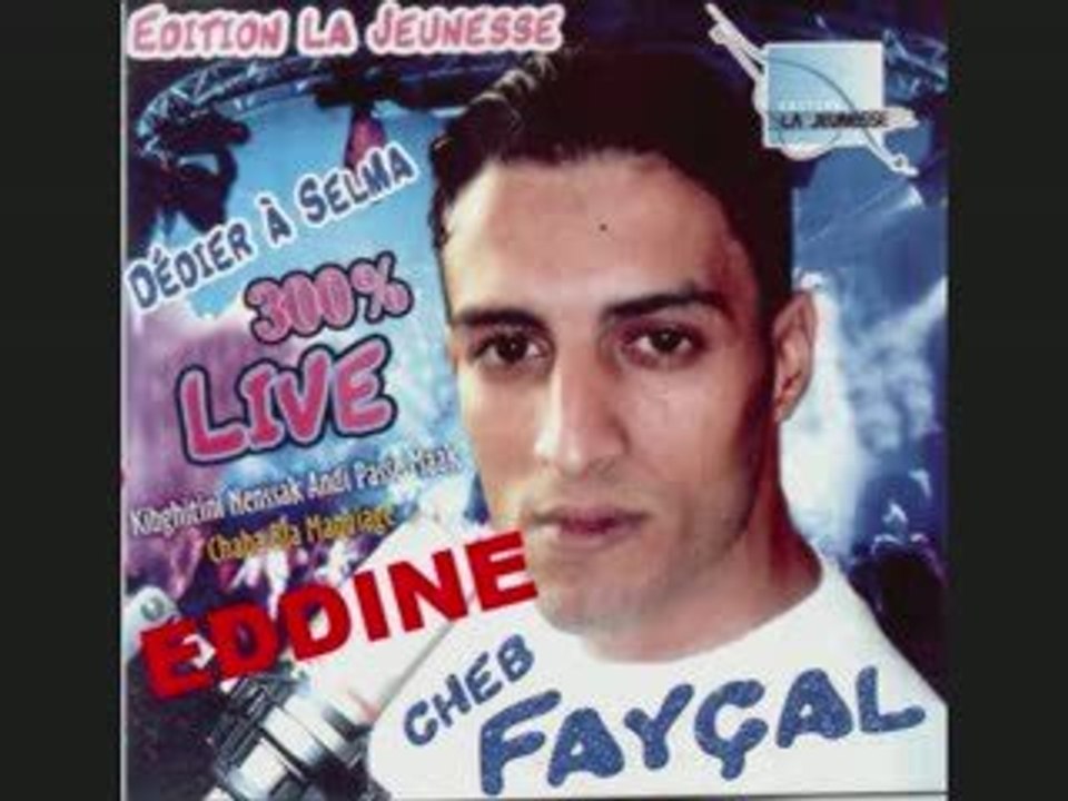 Cheb_FaYcal_3ANdaK_3aWDat