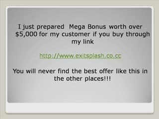 Exit splash bonus offer