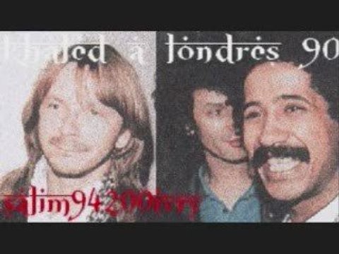 Khaled londres 90 ala zhargha