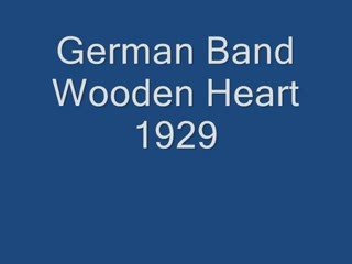 German Band Wooden Heart 1929