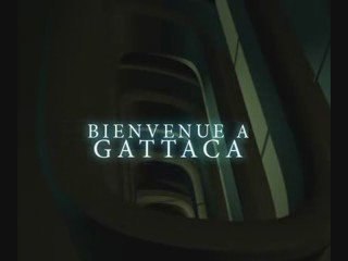 Bienvenue à Gattaca - The Departure