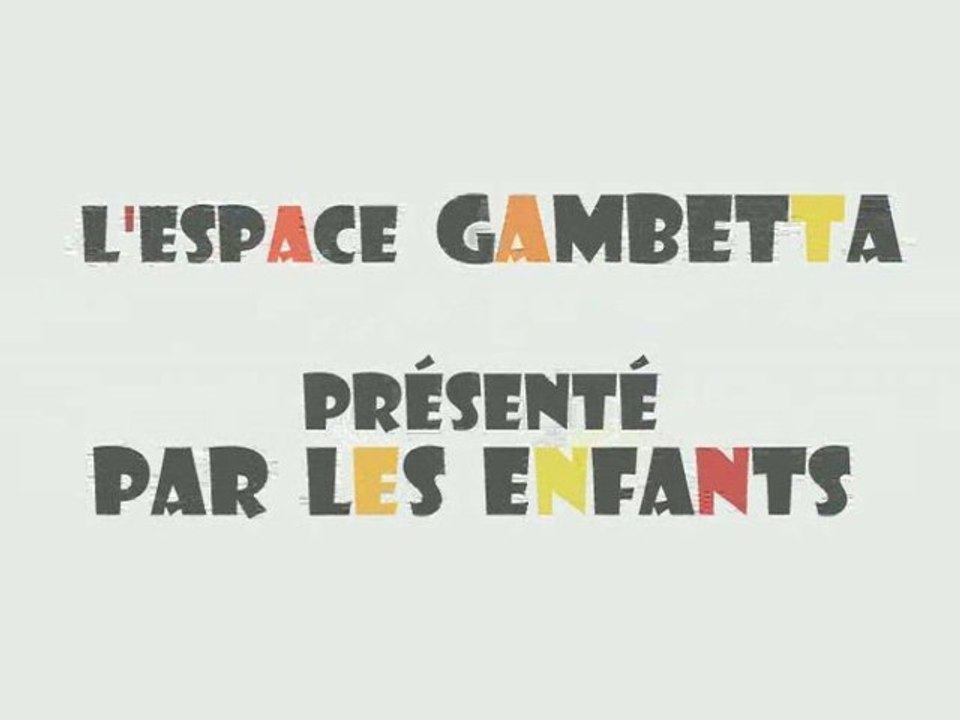 Présentation Centre d'animation Gambetta