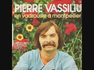 Pierre Vassiliu - En vadrouille à Montpellier