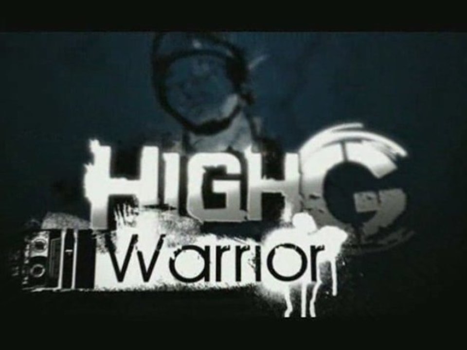 "Warrior"  High G