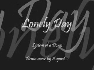Lonely Day Drum Cover