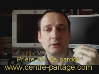 PRIERE 02 : PARDONNER - Allan Rich vdos