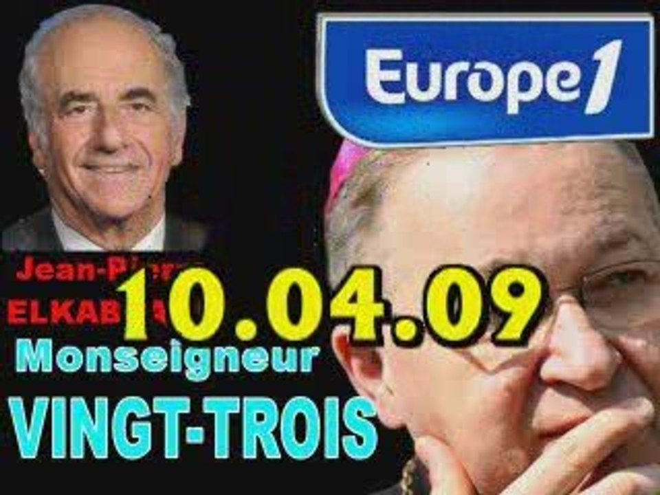 ITW de Mgr André Vingt-Trois(10.04.09)