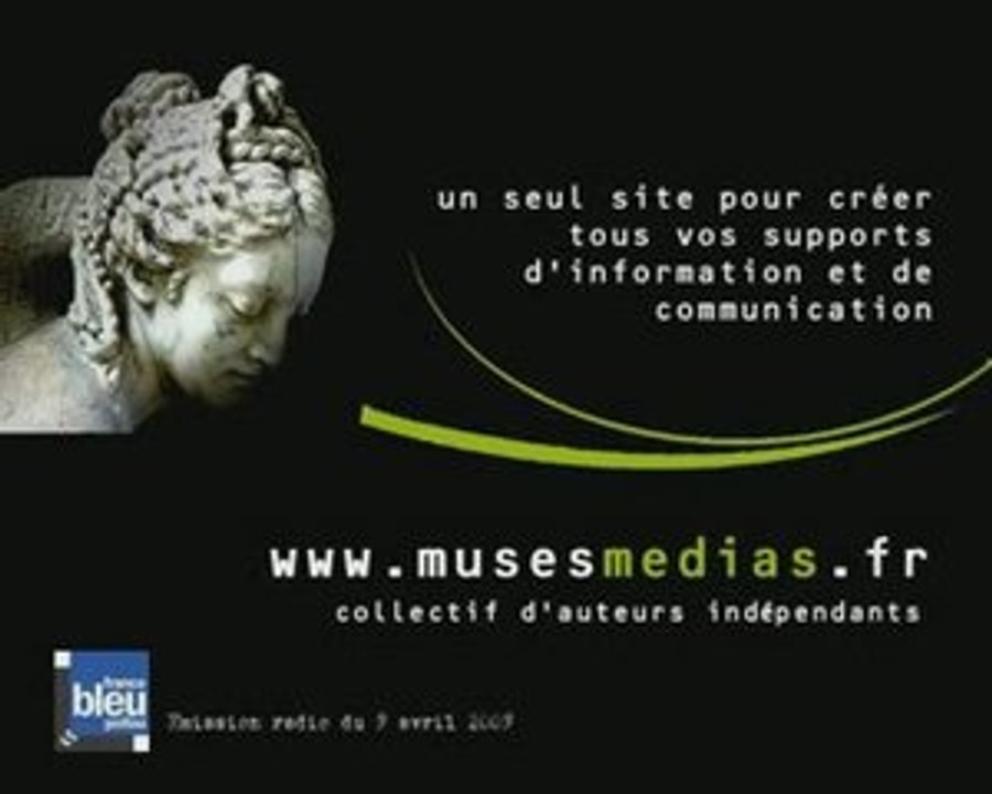 Vidéo Promo MusesMédia - ITW France Bleu 09-04-2009