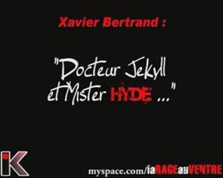 Xavier Bertrand : Docteur jekyll et Mister Hyde...