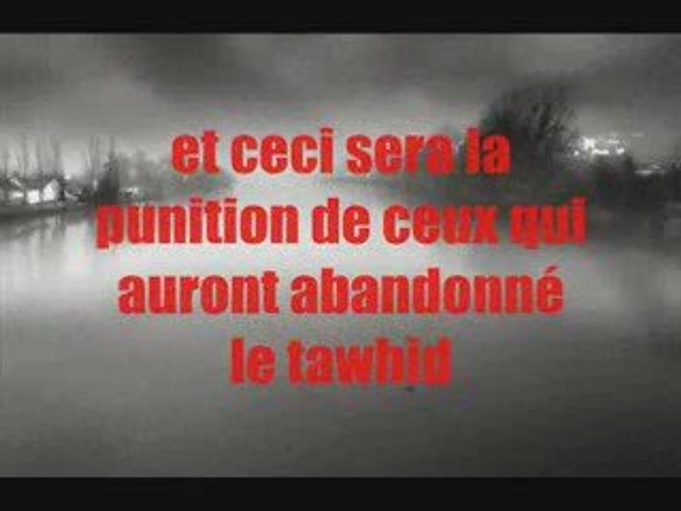 le Qur'an tout entier c'est du tawhid !