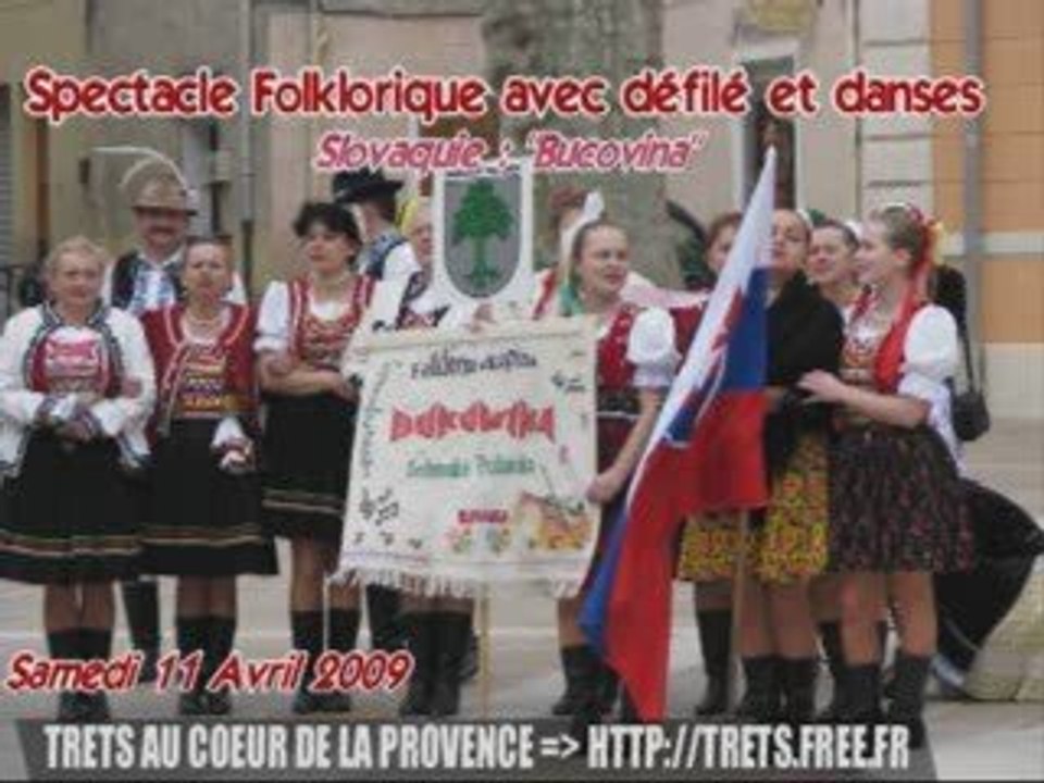 Folklore à Trets : "Bucovina" SLOVAQUIE [11 Avril 2009]