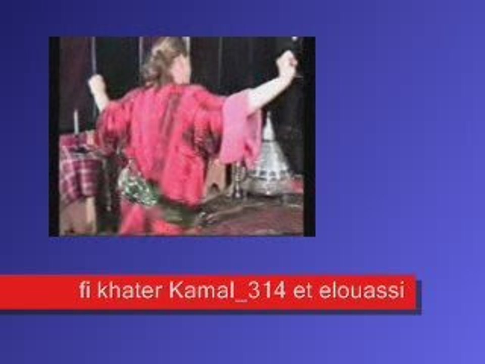 Chaabi  fi khater Kamal_314 et  elouassi