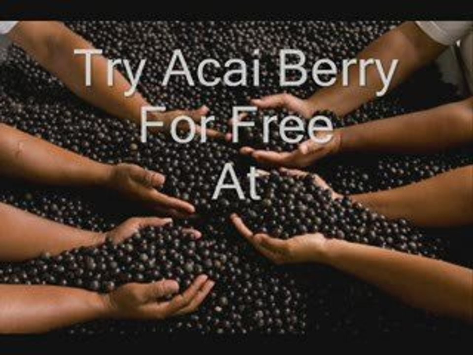ACAI BERRY EXTRACT- TRY FOR FREE!