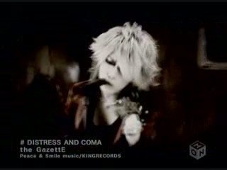 The GazettE - DISTRESS AND COMA [2009.03.25]