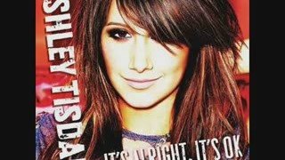 Ashley Tisdale – It's Alright, It's Ok [NEW SONG]