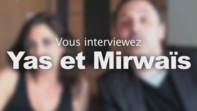 Vous interviewez Yas et Mirwaïs sur 20minutes.fr